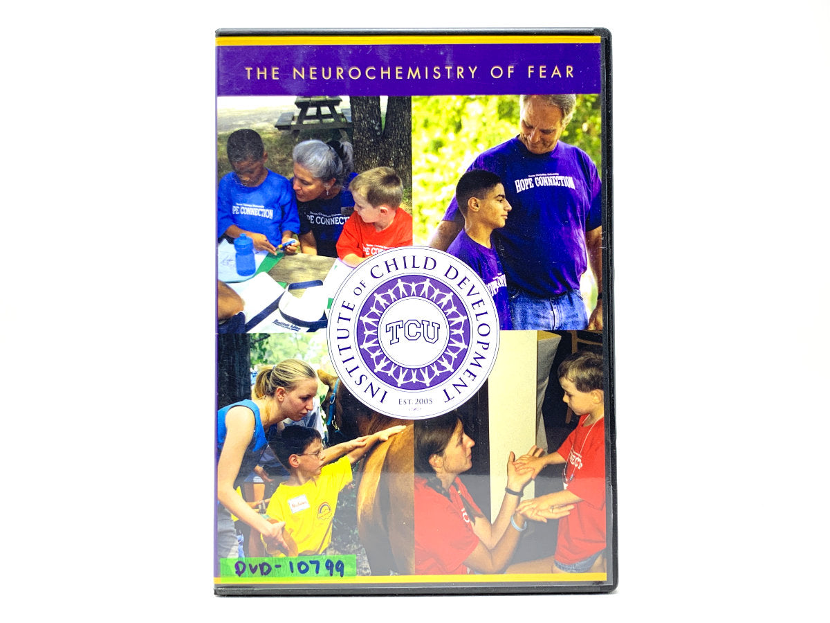 TCU Institute of Child Development: The Neurochemistry of Fear • DVD